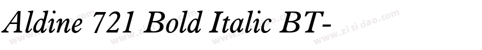 Aldine 721 Bold Italic BT字体转换